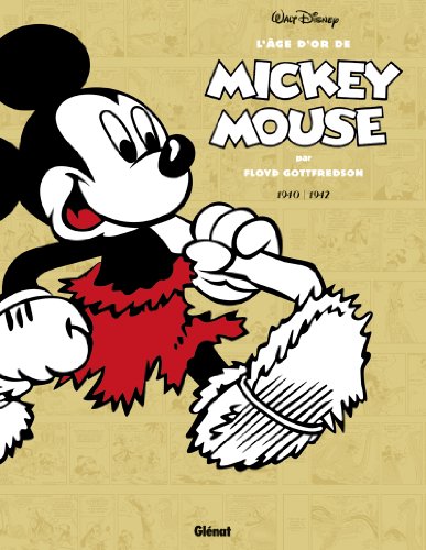 jaquette livre L'âge D'or De Mickey Mouse Tome 4 - Mickey À L'âge De Pierre Et Autres Histoires - 1941-1942