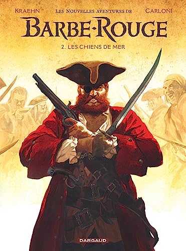 jaquette livre Les Nouvelles Aventures De Barbe-Rouge Tome 2 - Les Chiens De Mer