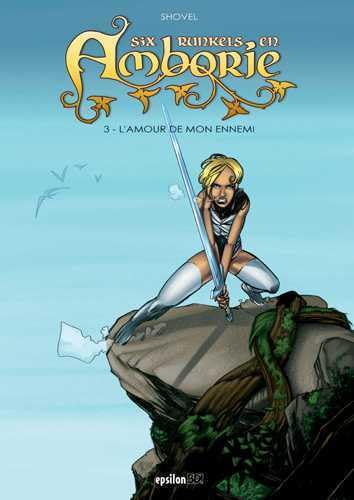 jaquette livre Six Runkels En Amborie Tome 3 - L'amour De Mon Ennemi