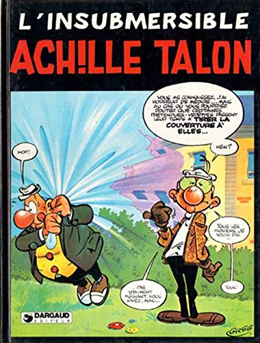 jaquette livre Achille Talon Tome 25 - L'insubmersible Achille Talon