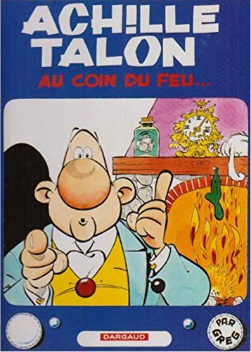 jaquette livre Achille Talon Tome 11 - Au Coin Du Feu