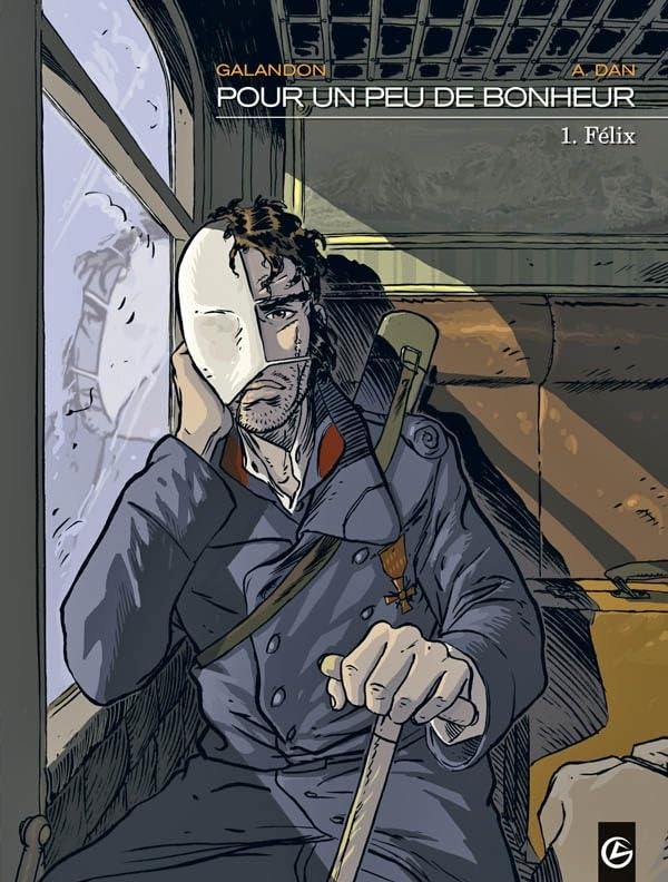jaquette livre Pour Un Peu De Bonheur Tome 1 - Félix
