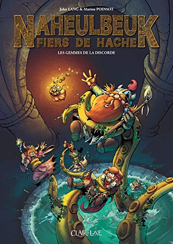 jaquette livre Naheulbeuk, Fiers De Hache Tome 1 - Les Gemmes De La Discorde