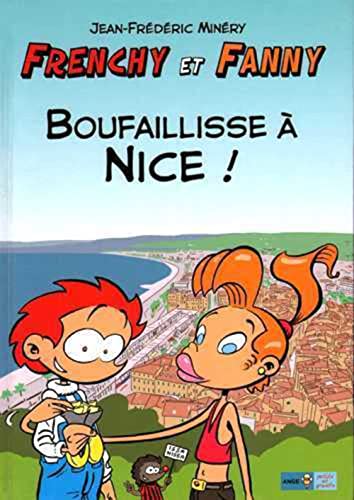 jaquette livre Frenchy Et Fanny Tome 2 - Boufaillisse À Nice !