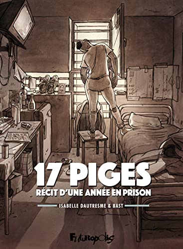 jaquette livre 17 Piges - Récit D'une Année En Prison