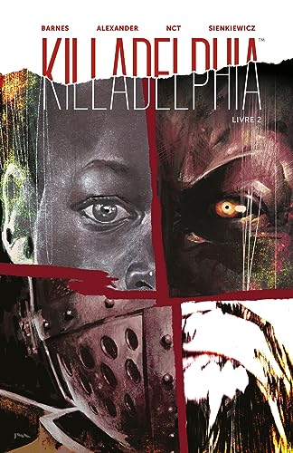 jaquette livre Killadelphia Tome 2 - A Feu Et À Sang