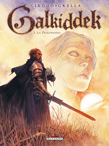 jaquette livre Galkiddek Tome 1 - La Prisonnière