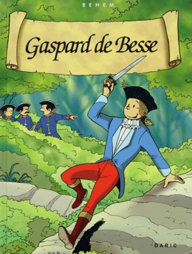 jaquette livre Les aventures de Gaspard de Besse, volume 1 : Gaspard de Besse