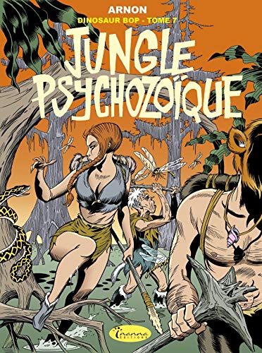 jaquette livre Dinosaur Bop Tome 7 - Jungle Psychozoïque