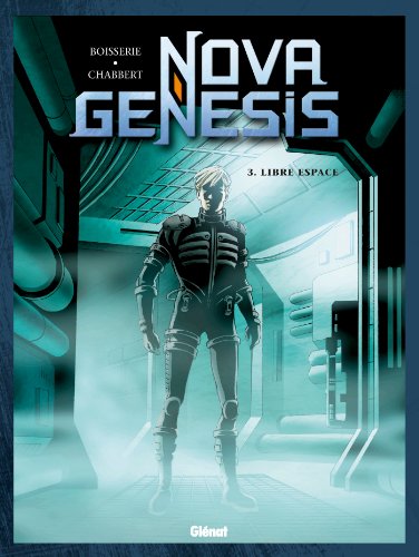jaquette livre Nova Genesis Tome 3 - Libre Espace