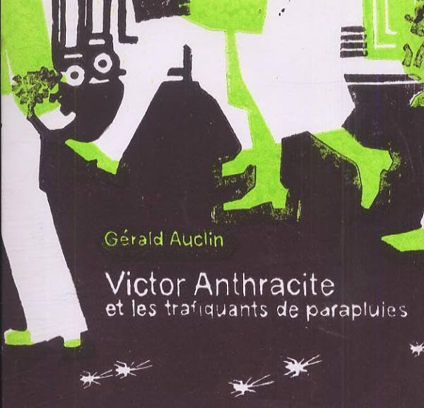 jaquette livre Victor Anthracite Et Les Trafiquants De Parapluies