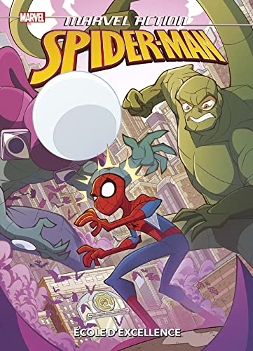jaquette livre Marvel Action Spider-Man Tome - Ecole D'excellence