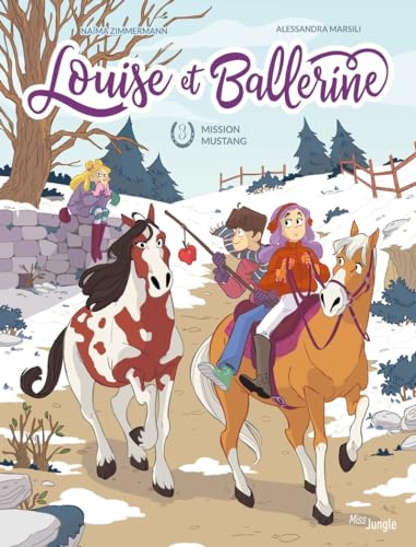 jaquette livre Louise Et Ballerine Tome 3 - Mission Mustang