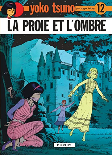 jaquette livre Yoko Tsuno Tome 12 - La Proie Et L'ombre