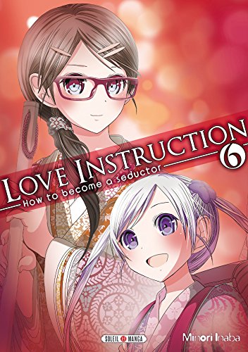 jaquette livre Love instruction - How to become a seductor - Tome 6
