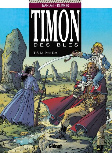 jaquette livre Timon Des Blés Tome 8 - Le P'tit Roi