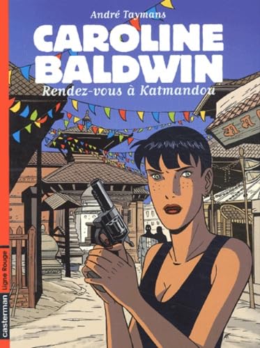 jaquette livre Caroline Baldwin Tome 9 - Rendez-Vous À Katmandou