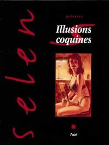 jaquette livre Selen présente - Illusions coquines