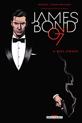 jaquette livre James Bond Tome 4 - Kill Chain