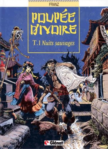 jaquette livre Poupée D'ivoire Tome 1 - Nuits Sauvages
