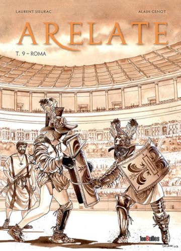 jaquette livre Arelate Tome 9 - Roma