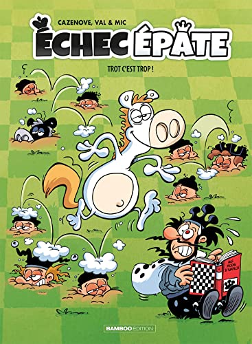 jaquette livre Echec Épate Tome 2 - Trot C'est Trop !