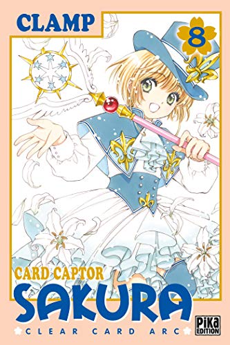 jaquette livre Card Captor Sakura - Clear Card Arc - Tome 8