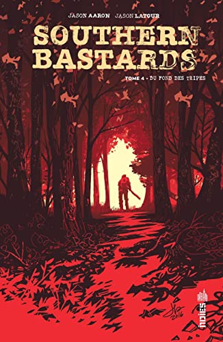 jaquette livre Southern Bastards Tome 4 - Du Fond Des Tripes