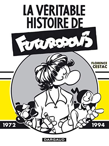 jaquette livre La Véritable Histoire De Futuropolis