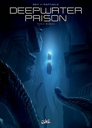 jaquette livre Deepwater Prison Tome 3 - Evasion