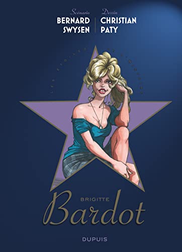 jaquette livre Les Étoiles De L'histoire - Brigitte Bardot