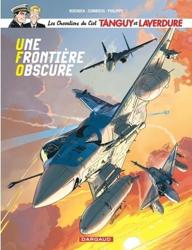 jaquette livre Les Chevaliers Du Ciel Tanguy Et Laverdure Tome 10 - Une Frontière Obscure