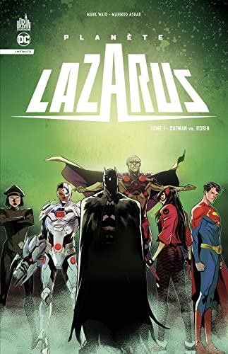 jaquette livre Planète Lazarus Tome 1 - Batman Vs Robin