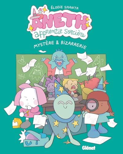 jaquette livre Aneth, Apprentie Sorcière Tome 3 - Mystère & Bizarrerie
