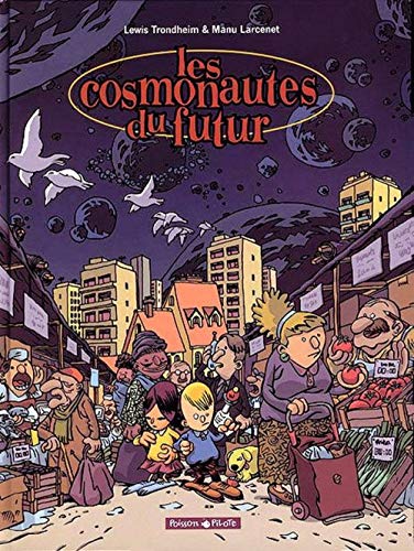 jaquette livre Les Cosmonautes Du Futur