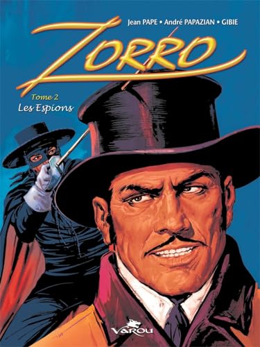 jaquette livre Zorro Tome 2 - Les Espions