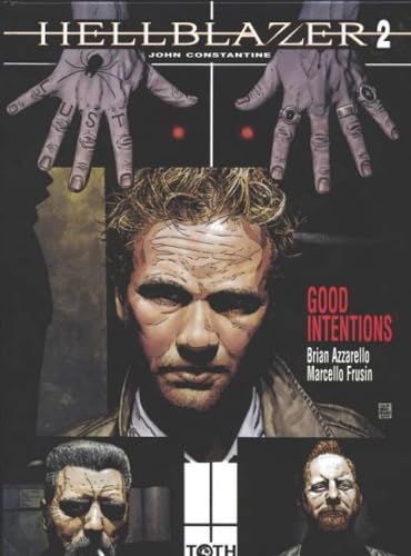 jaquette livre Hellblazer - John Constantine Tome 2 - Good Intentions