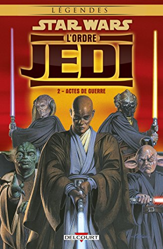 jaquette livre Star Wars, L'ordre Jedi Tome 2 - Actes De Guerre