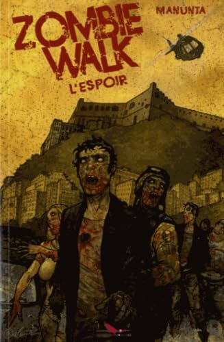 jaquette livre Zombie Walk Tome 2 - L'espoir