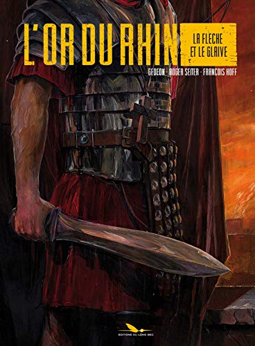 jaquette livre L'or Du Rhin Tome 2 - La Flèche Et Le Glaive