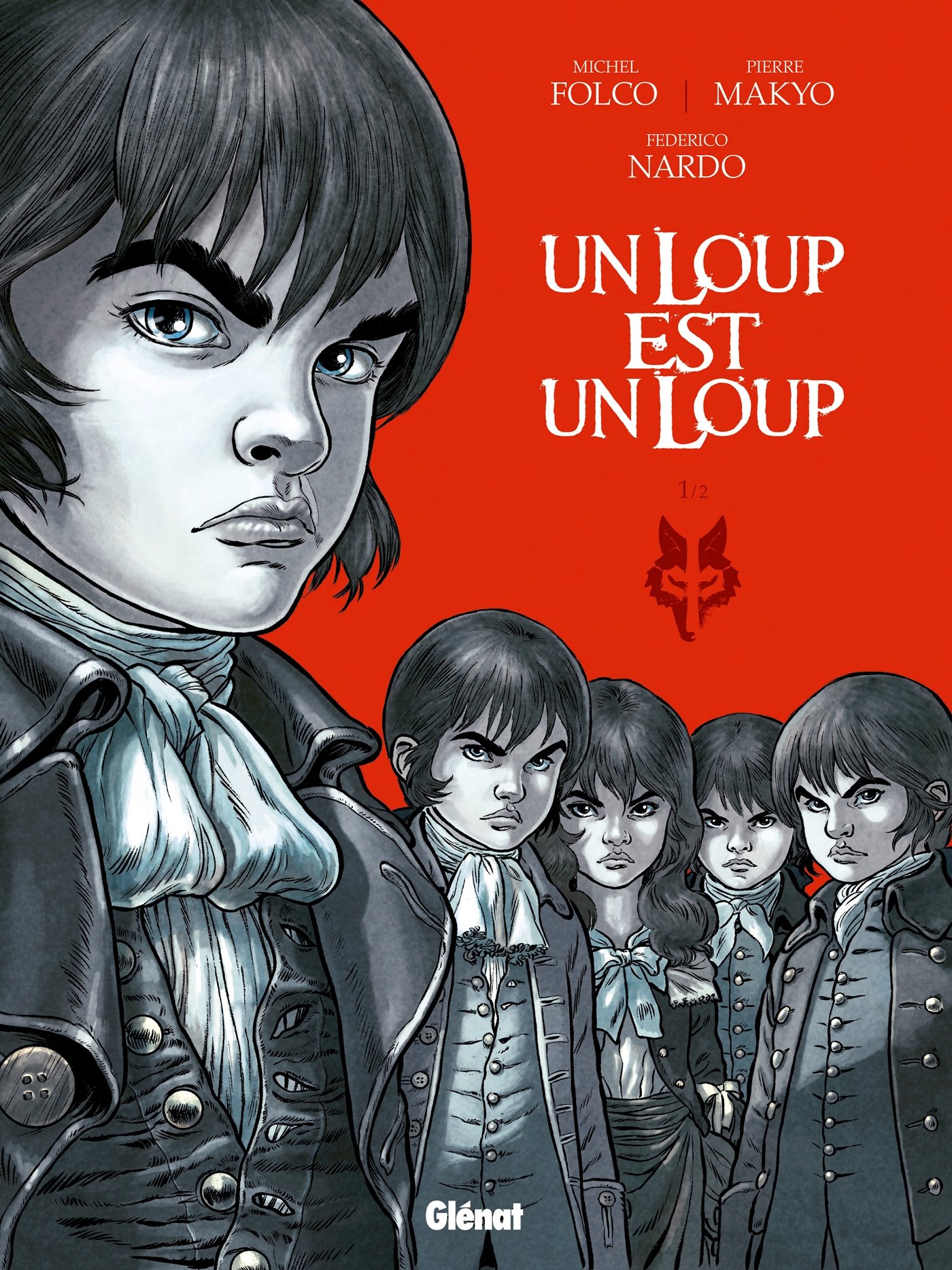 jaquette livre Un loup est un loup - Tome 01