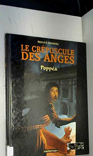 jaquette livre Le Crépuscule Des Anges Tome 1 - Poppéa
