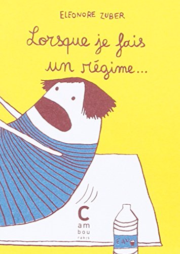 jaquette livre Lorsque Je Fais Un Régime