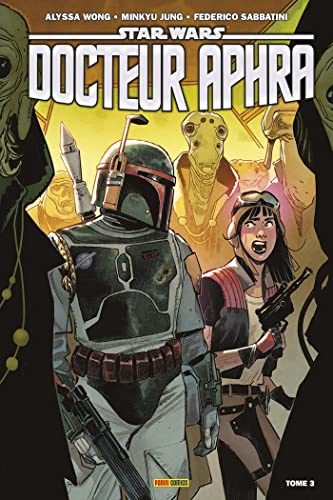 jaquette livre Star Wars, Docteur Aphra Tome 3