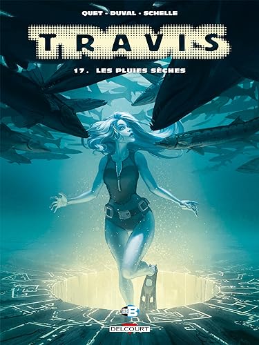 jaquette livre Travis Tome 17 - Les Pluies Sèches