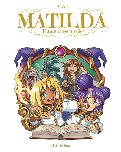jaquette livre Matilda, Future Mage Prodige