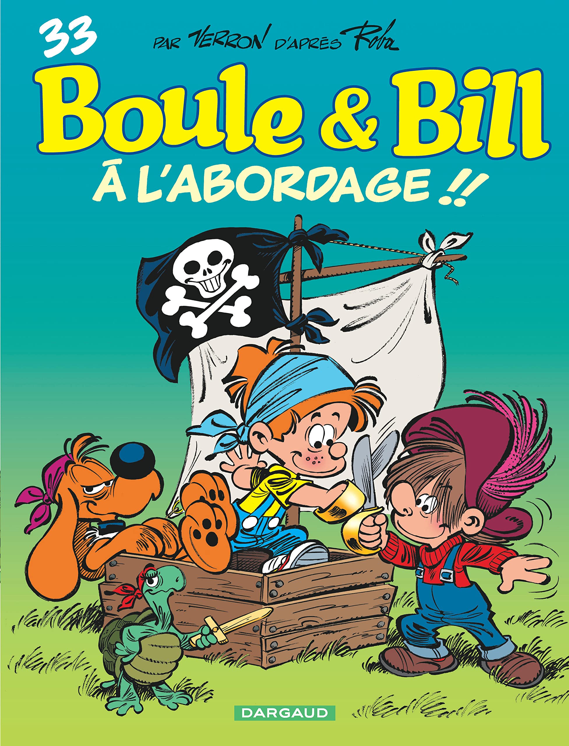 jaquette livre Boule & Bill T33 : A l'Abordage