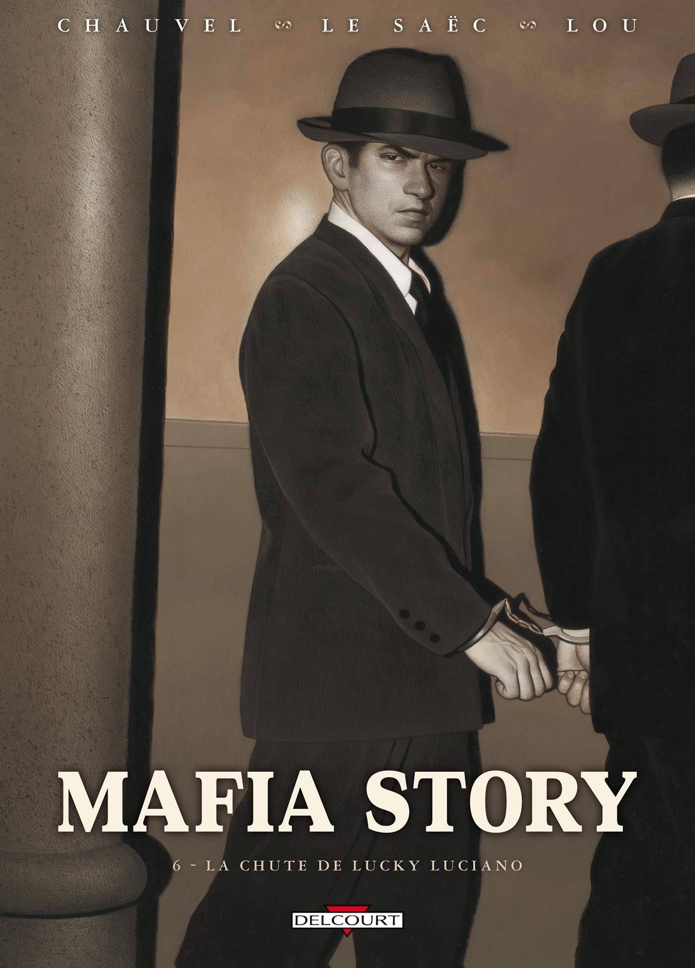 jaquette livre Mafia Story T06 La chute de Lucky Luciano