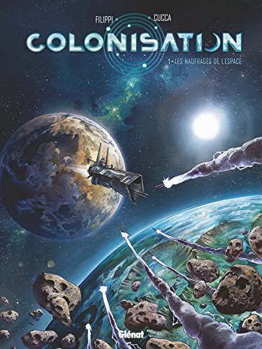 jaquette livre Colonisation Tome 1 - Les Naufragés De L'espace