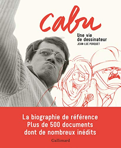 jaquette livre Cabu - Une Vie De Dessinateur